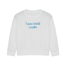 Load image into Gallery viewer, Future World Leader Sweatshirt
