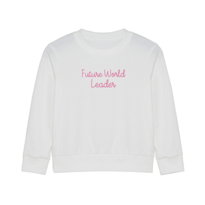 Future World Leader Sweatshirt