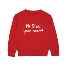 Load image into Gallery viewer, Mr./Miss Steal Your Heart Sweatshirt
